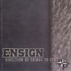 Ensign - Direction Of Things To Come (1997)