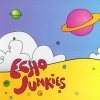 Echo Junkies - Echo Junkies (2007)
