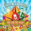 The Freak Show - The Less You Freak... (2007)