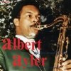 Albert Ayler - The First Recordings Vol.2 (1990)