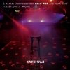 Kate Wax - The Dark Heat Collection II (2007)