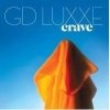G.D. Luxxe - Crave (2008)