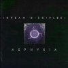 The Dream Disciples - Asphyxia (2001)