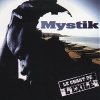 Mystik - Le Chant De L'Exilé (2000)