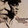The Ipanemas - Samba Is Our Gift (O Samba É Nosso Dom) (2006)