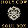 Holy Cow - Soul Box (1994)