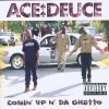 Ace Deuce - Comin Up N' Da Ghetto (1996)