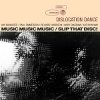 Dislocation Dance - Music Music Music / Slip That Disc! (2006)