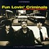 Fun Lovin' Criminals - Come Find Yourself (1996)