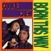 The Cookie Crew - Born This Way! (1989)