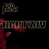 Eko Fresh - Hart(z) IV (2006)
