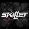 Skillet - Comatose Comes Alive