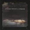 Angels of Venice - Awake Inside A Dream (1996)