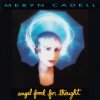 Meryn Cadell - Angel Food For Thought (1992)