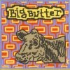 Big Butter - From The Udder (1990)