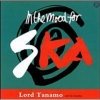 Lord Tanamo - In The Mood For Ska (1993)