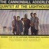 The Cannonball Adderley Quintet - At The Lighthouse (1960)
