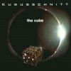 Kubusschnitt - The Cube (2000)