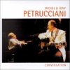 Michel Petrucciani - Conversation (2001)