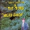 Greg Oblivian & The Tip-Tops - Head Shop (1998)