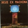 Deus Ex Machina - Videohiperestesia (1995)