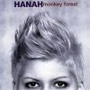 Hanah - Monkey Forest (2004)