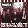 Neuropathia - Graveyard Cowboys (2003)