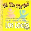 Los Locos - El Tic Tic Tac (1997)