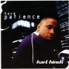 Karl Hinds - Have Patience (2004)