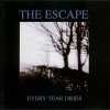 The Escape - Every Tear Dries (1994)