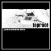 Taproot - ...Something More Than Nothing (1998)