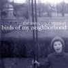 The Innocence Mission - Birds Of My Neighborhood (1999)