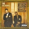 Kidz In The Hall - The In Crowd (2008)