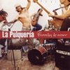 La Pulqueria - Corridos De Amor (2003)