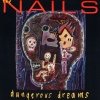 The Nails - Dangerous Dreams (1986)