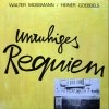 Walter Mossmann - Unruhiges Requiem / 3 Lieder Wechselbad (1983)