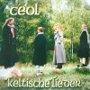 Ceol - Keltische Lieder 