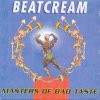 Beatcream - Masters Of Bad Taste (1994)