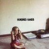 Hundred Hands - Her Accent Was Excellent (2005)