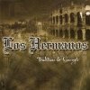 Los Hermanos - Traditions & Concepts (2007)