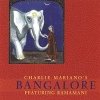 Charlie Mariano's Bangalore - Charlie Mariano's Bangalore Featuring Ramamani (1998)