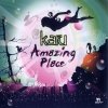 Karu - Amazing Place (2006)