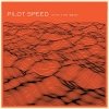 Pilot Speed - Into The West (2006)