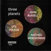 John Russell - Three Planets (2004)