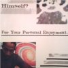 Himself - For Your Personal Enjoyment (2004)