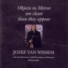 Jozef Van Wissem - Objects In Mirror Are Closer Than They Appear (2005)