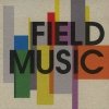 Field Music - Field Music (2005)