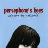 Persephone's Bees - Notes From The Underworld (2006)