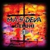 DELUHI - Mahadeva - Single