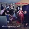 Julee Cruise - The Art Of Being A Girl (2002)